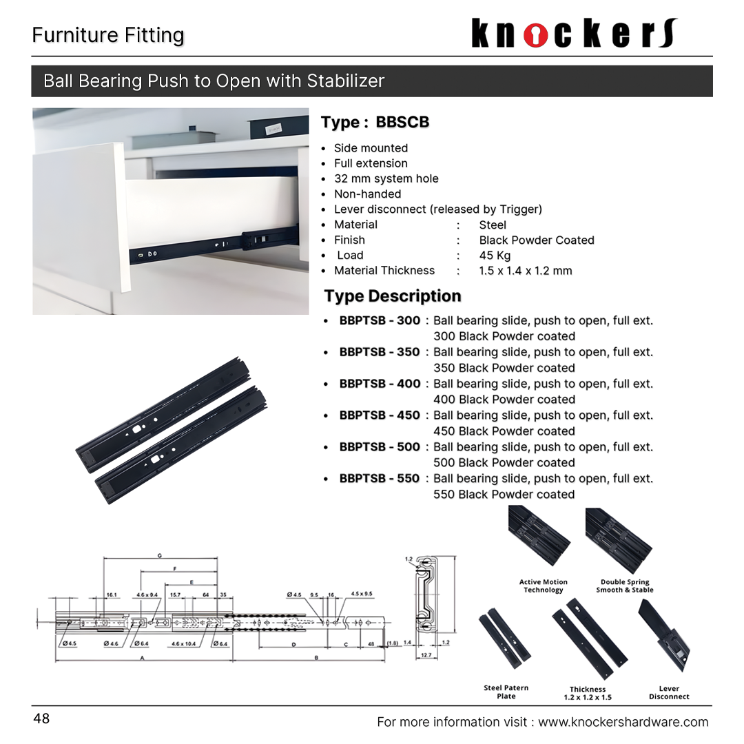 Ball Bearing Push to Open with Stabilizer (Type: BBSCB)